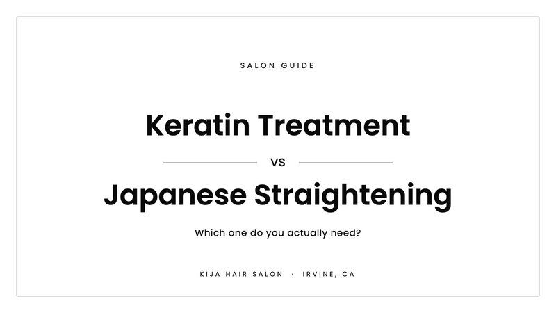 Keratin treatment versus Japanese hair straightening — a salon guide from Kija Hair Salon in Irvine, California