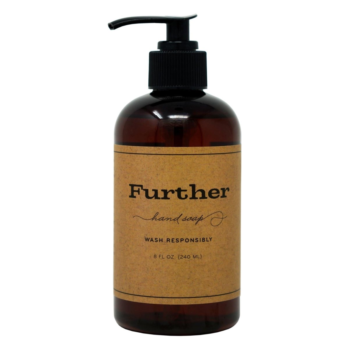 Further Hand Soap Wash Responsibly - Kija Hair Salon